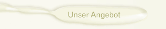 Unser Angebot