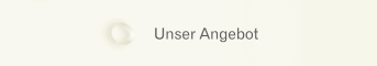 Unser Angebot